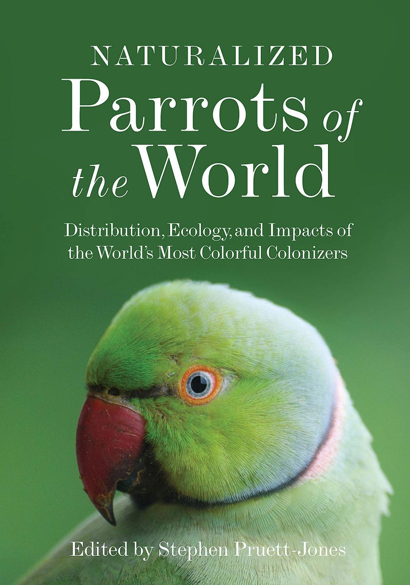 Book Cover of Naturalized Parrots Of The World